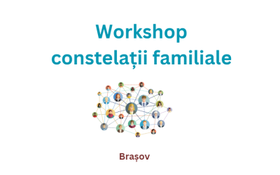 Workshop de constelații familiale – Brasov